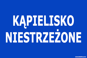 Znak - kąpielisko niestrzeżone